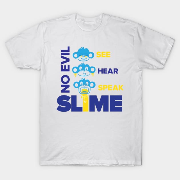 Slime St. 3 Wise Monkeys T-Shirt by SlimeSt_Merch